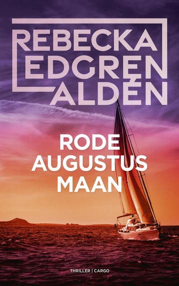 Rode augustusmaan (9789403117423, Rebecka Edgren Aldén), Boeken, Verzenden, Nieuw