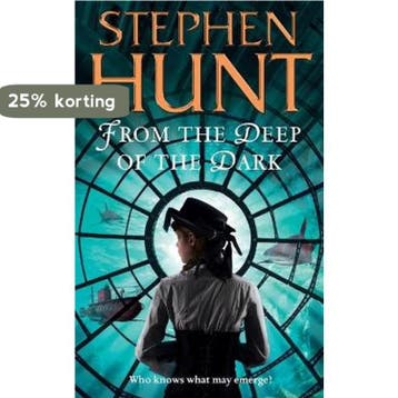 From The Deep Of The Dark - Stephen Hunt 9780007289684, Verzenden, Gelezen, Stephen Hunt