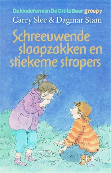 Schreeuwende slaapzakken en stiekeme stropers / De kinderen, Verzenden, Zo goed als nieuw, Carry Slee