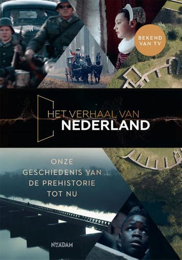 Het verhaal van Nederland / Het verhaal van Nederland / 1, Verzenden, Zo goed als nieuw, Florence Tonk