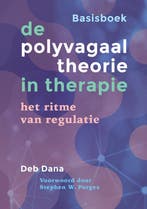 9789463160629 De polyvagaaltheorie in therapie - Basisboek, Verzenden, Zo goed als nieuw, Deb Dana