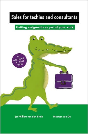 9789082962659 Sales for techies and consultants, Verzenden, Nieuw, Jan Willem van den Brink