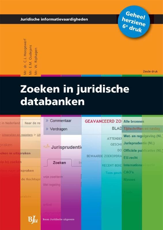 Zoeken in juridische databanken, 9789089749413, Boeken, Studieboeken en Cursussen, Zo goed als nieuw, HBO, Verzenden