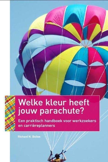9789057123276 Welke Kleur Heeft Jouw Parachute?, Verzenden, Zo goed als nieuw, Richard Bolles