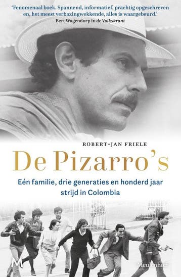 9789029099813 De Pizarros Robert-Jan Friele, Boeken, Verzenden, Nieuw, Robert-Jan Friele