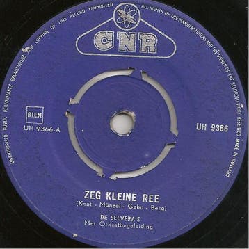 vinyl single 7 inch - De Selveras - Zeg Kleine Ree, Cd's en Dvd's, Vinyl Singles, Verzenden, Zo goed als nieuw, 7 inch, Pop