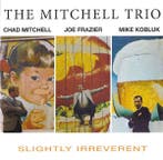 cd - Mitchell Trio - The Slightly Irreverent Mitchell Trio, Verzenden, Nieuw in verpakking