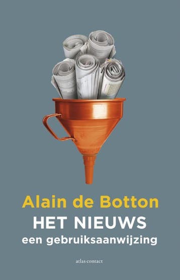 Het nieuws - Alain de Botton 9789045025469, Verzenden, Zo goed als nieuw, Alain de Botton