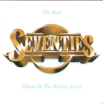 Various - The Best Seventies Album In The World...Ever!, Ophalen of Verzenden, Gebruikt