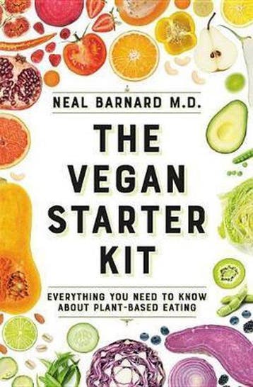 The Vegan Starter Kit - Neal D Barnard MD 9781538747407, Verzenden, Zo goed als nieuw, Neal D Barnard MD