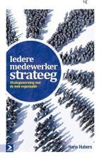 Iedere medewerker strateeg 9789052619828 Hans Hubers, Verzenden, Zo goed als nieuw, Hans Hubers
