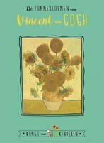 De Zonnebloemen Van Vincent Van Gogh 9789047805557, Ophalen of Verzenden, Nieuw, Ceciel de Bie