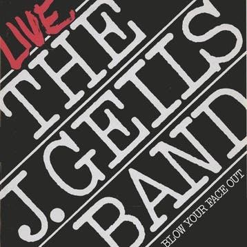 cd - The J. Geils Band - Live - Blow Your Face Out, Verzenden, Zo goed als nieuw