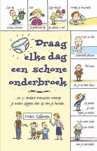 Draag elke dag een schone onderbroek en 31 andere manieren, Verzenden, Gelezen, Marc Gellman