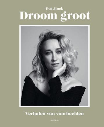Droom groot - Eva Jinek 9789000368808, Verzenden, Zo goed als nieuw, Eva Jinek