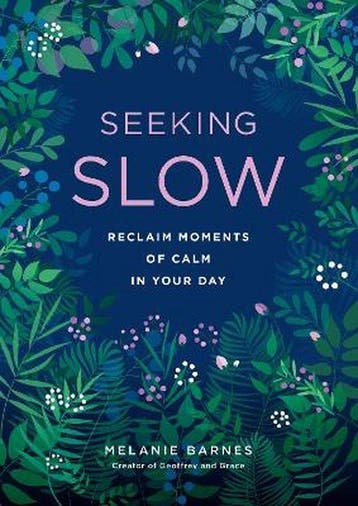 Seeking Slow 9781631066306 Melanie Barnes, Boeken, Verzenden, Zo goed als nieuw, Melanie Barnes