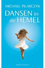 Dansen in de hemel 9789079679201 Michael Pilarczyk, Boeken, Verzenden, Zo goed als nieuw, Michael Pilarczyk