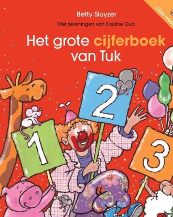 Het grote cijferboek van Tuk / Lees en weet - Betty Sluyzer, Boeken, Verzenden, Gelezen, Betty Sluyzer