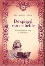 De spiegel van de liefde 9789462786363 Maarten Luther, Boeken, Verzenden, Zo goed als nieuw, Maarten Luther