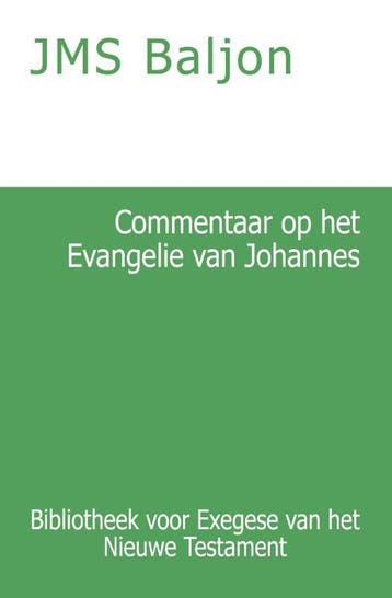 Commentaar Op Het Evangelie Van Johannes | J.M.S. Baljon, Ophalen of Verzenden, Nieuw, J.M.S. Baljon