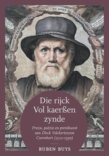 Die Rijck Vol Kaerßen Zynde | Dirck Volckertszoon Coornhert, Ophalen of Verzenden, Nieuw, Dirck Volckertszoon Coornhert