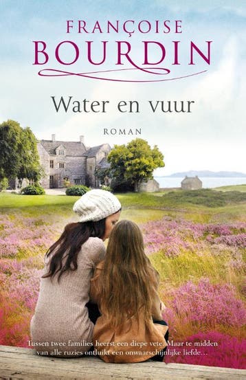 Water en vuur - Françoise Bourdin 9789022571484, Boeken, Verzenden, Gelezen, Françoise Bourdin