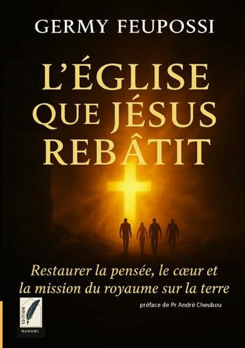 LÉglise Que Jésus Rebâtit | Germy Feupossi | Nieuw, Ophalen of Verzenden, Nieuw, Germy Feupossi