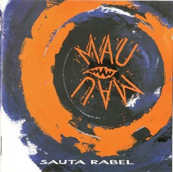 cd - Mau Mau - Sauta Rabel, Verzenden, Zo goed als nieuw