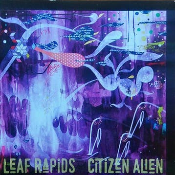 cd digi - Leaf Rapids - Citizen Alien, Verzenden, Zo goed als nieuw