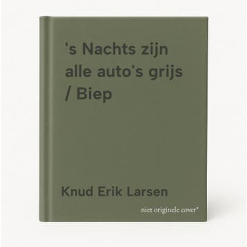 s Nachts zijn alle autos grijs / Biep - Knud Erik Larsen, Verzenden, Gelezen, Knud Erik Larsen