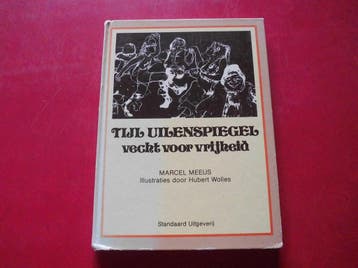 Tijl Uilenspiegel vecht voor vrijheid - Marcel Meeus, Verzenden, Gelezen, Marcel Meeus
