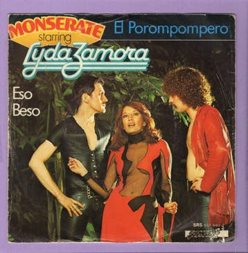 Monserate, Lyda Zamora – El Porompompero / Eso Beso (1-7-Vi, Ophalen of Verzenden, Nieuw in verpakking