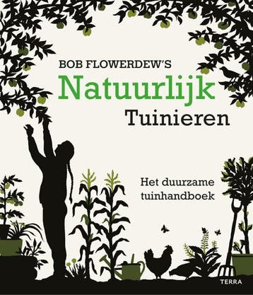 Natuurlijk tuinieren (Goed), Boeken, Natuur, Verzenden, Gelezen, Bob Flowerdew