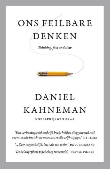 Ons feilbare denken - Daniel Kahneman 9789047006473, Boeken, Verzenden, Zo goed als nieuw, Daniel Kahneman