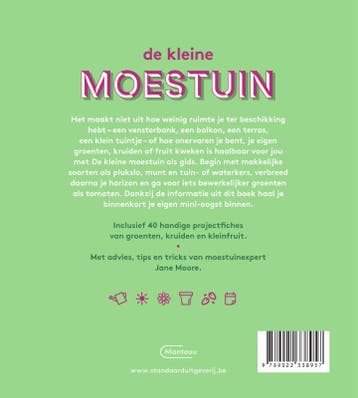 De kleine moestuin 9789022338957 Jane Moore, Verzenden, Zo goed als nieuw, Jane Moore