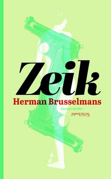 Zeik / De Zeik-trilogie / 1 - Herman Brusselmans, Boeken, Verzenden, Gelezen, Herman Brusselmans