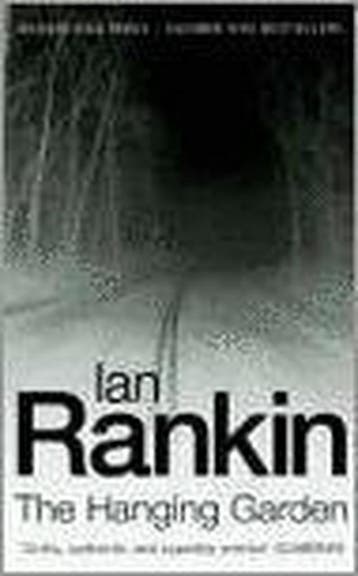 The Hanging Garden - Ian Rankin 9780752817118, Verzenden, Gelezen, Ian Rankin