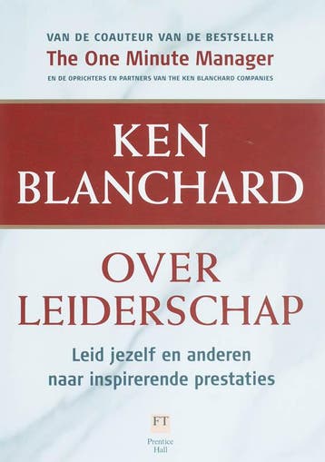 Ken Blanchard over leiderschap 9789043013840, Boeken, Verzenden, Zo goed als nieuw