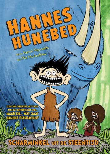 Scharminkel uit de steentijd / Hannes Hunebed / 1, Boeken, Verzenden, Gelezen, Aaron Reynolds