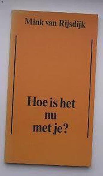 Hoe is het nu met je? - van Rijsdijk, Verzenden, Gelezen