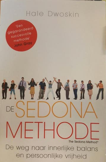 De sedona methode - Hale Dwoskin 9789049201258, Verzenden, Zo goed als nieuw, Hale Dwoskin