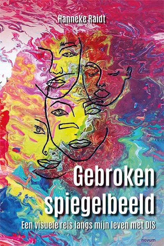 9783991463610 Gebroken spiegelbeeld Hanneke Raidt, Boeken, Studieboeken en Cursussen, Nieuw, Verzenden
