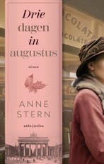 Drie dagen in augustus (9789026363702, Anne Stern), Boeken, Verzenden, Nieuw