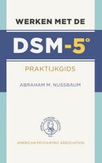 9789089532756 Werken met de DSM-5 | Tweedehands, Verzenden, Zo goed als nieuw, Abraham M. Nussbaum