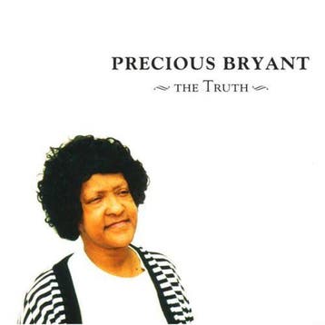 cd - Precious Bryant - The Truth, Verzenden, Zo goed als nieuw