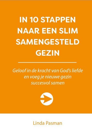 In 10 stappen naar een slim samengesteld gezin / 10 stappen, Verzenden, Zo goed als nieuw, Linda Pasman