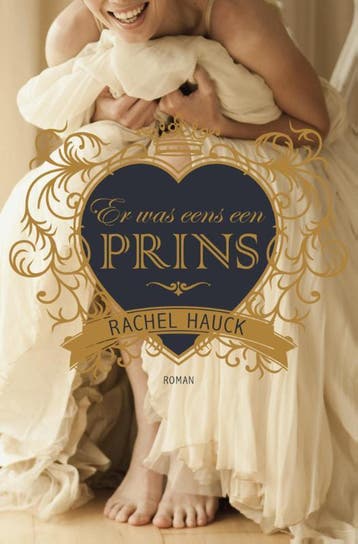 Er was eens een prins / Koninklijke bruiloften / 1, Boeken, Verzenden, Gelezen, Rachel Hauck