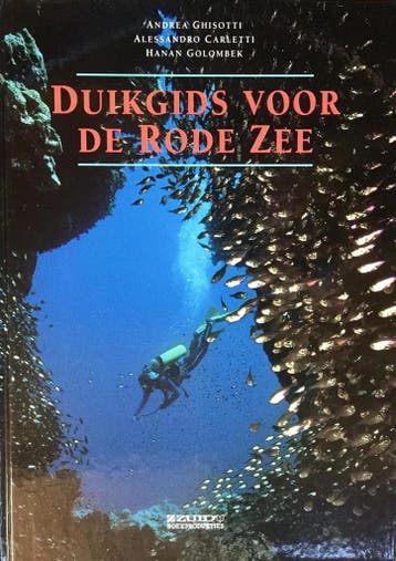 Duikgids voor de Rode Zee - Ghisotti 9789062487806, Boeken, Verzenden, Zo goed als nieuw, Ghisotti