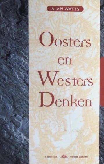 Oosters en westers denken / Bibliotheek Oosterse Gedachten /, Verzenden, Zo goed als nieuw, Alan W. Watts