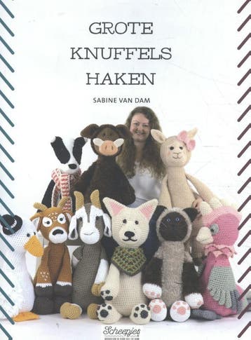 Grote knuffels haken - Sabine van Dam 9789491840500, Verzenden, Zo goed als nieuw, Sabine van Dam